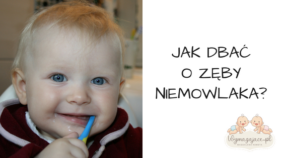 Jak dbać o ząbki niemowlaka